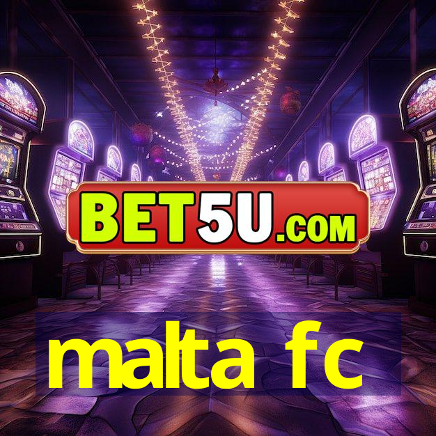 malta fc